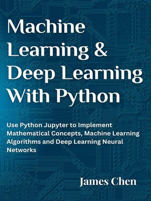 cover image of Machine Learning  and Deep Learning With Python